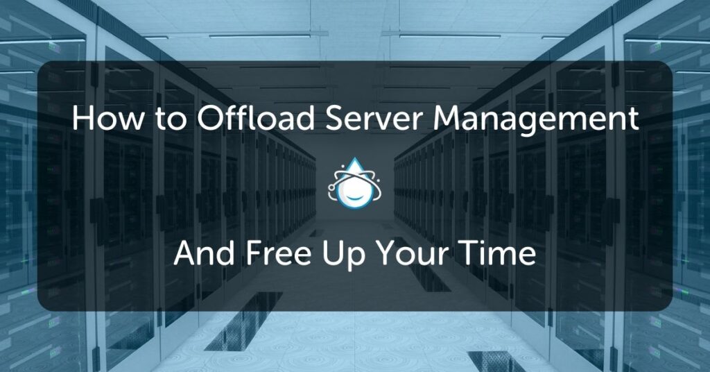 How to download server administration and free up your time