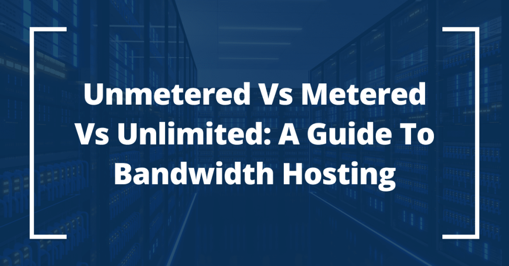 A guide to bandwidth hosting