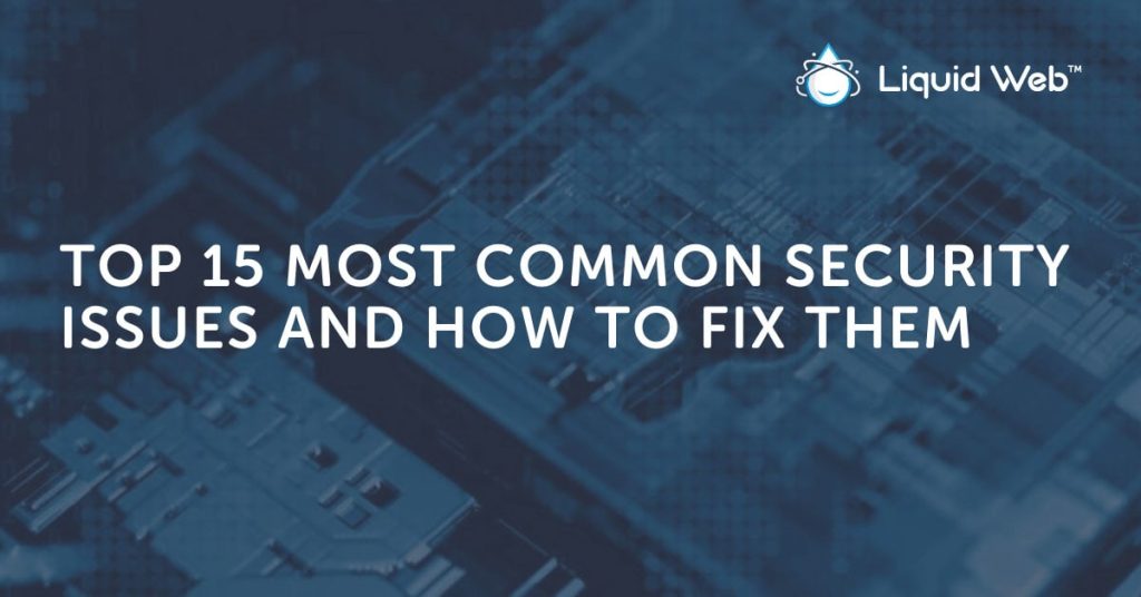 15 Common Web Cyber Security Issues & Solutions