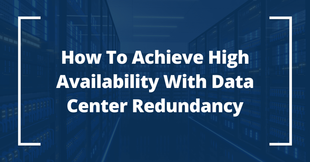 How data center redundancy produces high availability