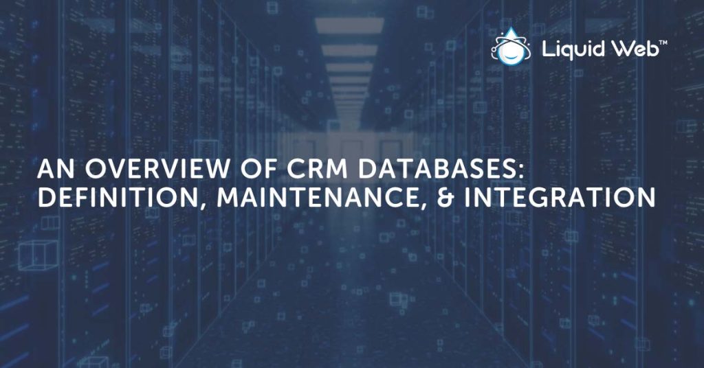 What is a CRM Database [Integration and Maintenance]