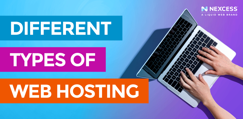 Beginner’s Guide to Different Types of Web Hosting [2022]
